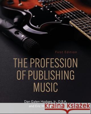 The Profession of Publishing Music Dan Hodges, Eric Griffin 9798823337700 John Wiley and Sons (JL) - książka