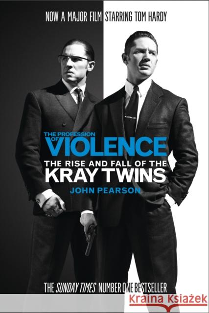 The Profession of Violence: The Rise and Fall of the Kray Twins John Pearson 9780008150280 HARPER COLLINS PUBLISHERS - książka