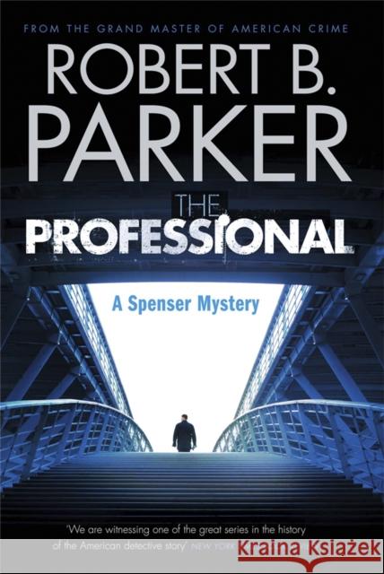 The Professional (A Spenser Mystery) Robert Parker 9781849162234 Quercus Publishing - książka