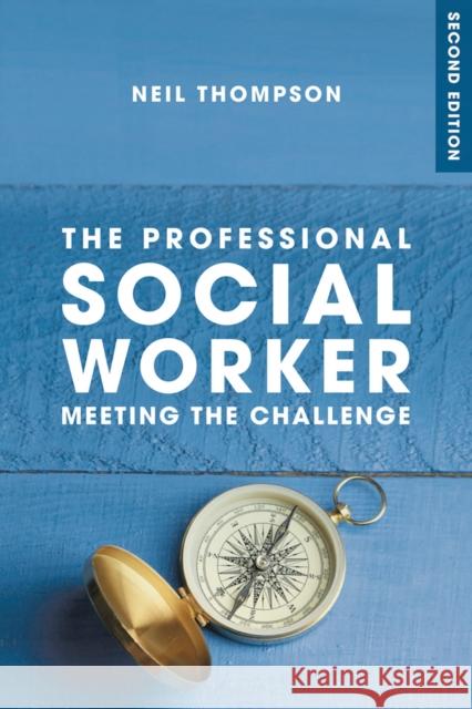 The Professional Social Worker Neil Thompson 9781137586704 Palgrave MacMillan - książka