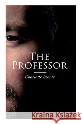 The Professor Charlotte Brontë 9788027330393 E-Artnow - książka