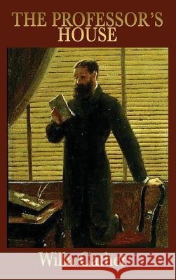 The Professor's House Willa Cather 9781515435143 SMK Books - książka