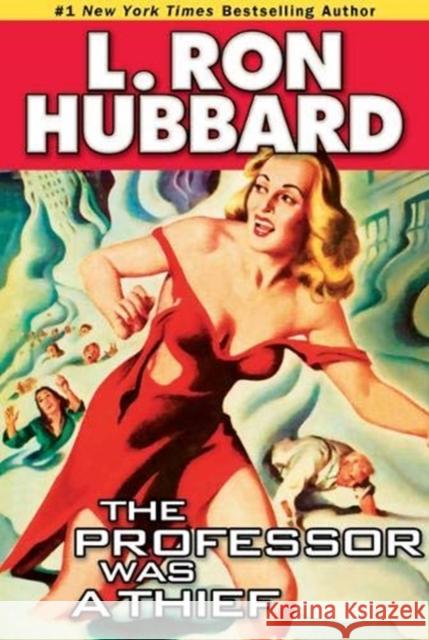 The Professor Was a Thief L. Ron Hubbard 9781592123513 Galaxy Press - książka