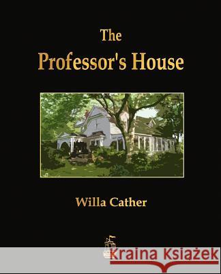 The Professor's House Willa Cather 9781603864732 Merchant Books - książka