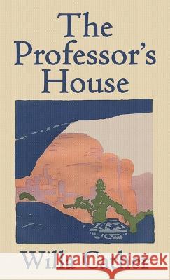 The Professor's House Willa Cather 9781645941071 Suzeteo Enterprises - książka