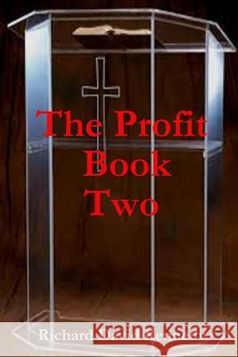 The Profit Book Two Richard David Kennedy 9781312725300 Lulu.com - książka