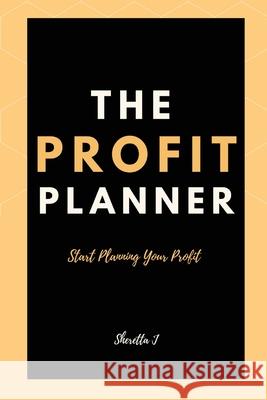The Profit Planner Sheretta J   9798985417500 Sj Consulting Group - książka