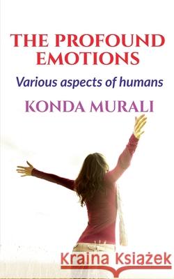 The Profound Emotions Konda Murali 9781637813089 Notion Press - książka