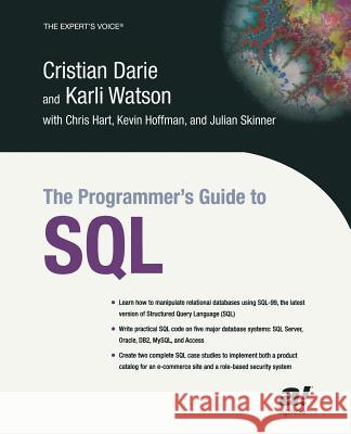 The Programmer's Guide to SQL Cristian Darie Karli Watson Julian Skinner 9781590592182 Apress - książka