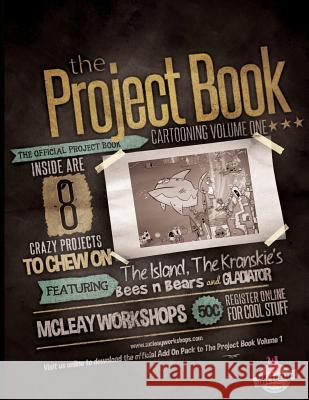 The Project Book Cartooning Volume 1 Rob McLeay 9781491064283 Createspace - książka