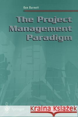 The Project Management Paradigm Ken Burnett 9783540762386  - książka