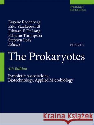 The Prokaryotes: Prokaryotic Biology and Symbiotic Associations Rosenberg, Eugene 9783642301933  - książka