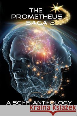 The Prometheus Saga 2 Charles A. Cornell Kristin Durfee John Hope 9781729184110 Independently Published - książka