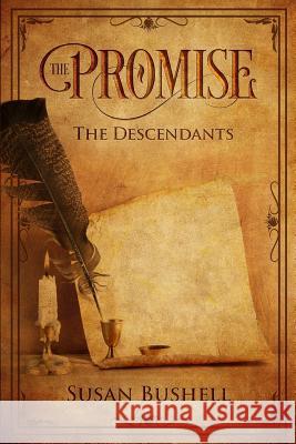 The Promise Susan Bushell 9781534679788 Createspace Independent Publishing Platform - książka