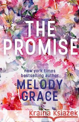 The Promise Melody Grace 9781537445274 Createspace Independent Publishing Platform - książka