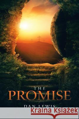 The Promise Dan Lewis 9781973619314 Westbow Press - książka