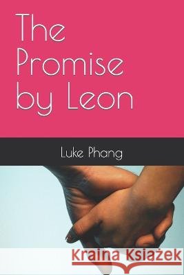 The Promise by Leon Luke Phang 9798355503277 Independently Published - książka