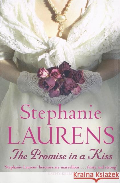 The Promise In A Kiss: Number 8 in series Stephanie Laurens 9780749937249 PIATKUS BOOKS - książka