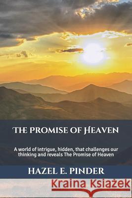 The Promise of Heaven Cbm-Christian Book Editing Hazel E. Pinder 9781076008671 Independently Published - książka