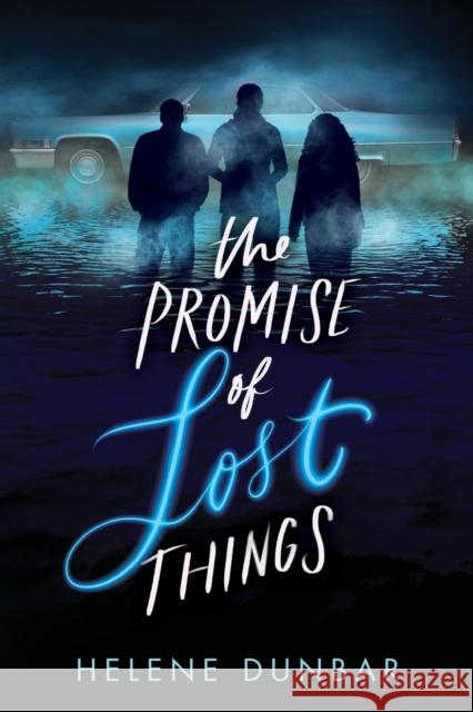 The Promise of Lost Things Helene Dunbar 9781492667407 Sourcebooks, Inc - książka