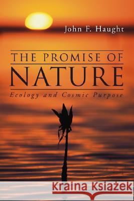 The Promise of Nature Haught, John F. 9781592449453 Wipf & Stock Publishers - książka