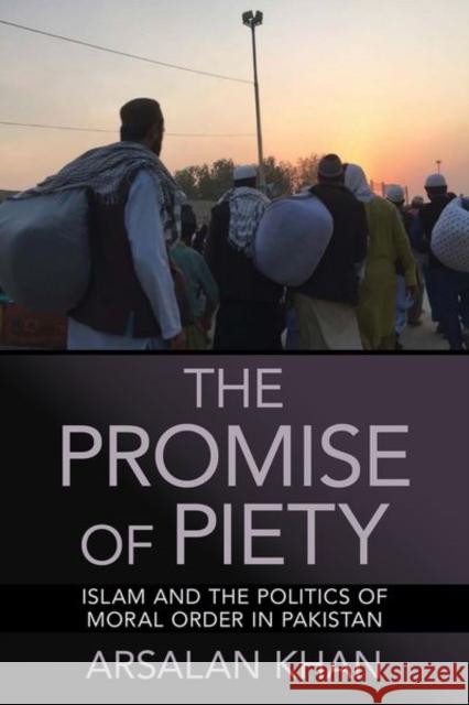 The Promise of Piety Arsalan Khan 9781501773525 Cornell University Press - książka