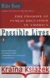 The Promise of Public Education in America Mike Rose 9780140236170 Penguin Books