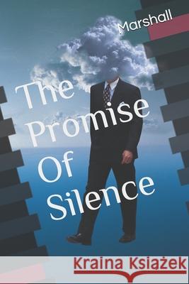 The Promise Of Silence Marshall 9781973323242 Independently Published - książka