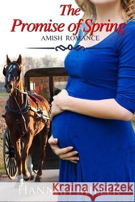 The Promise of Spring Hannah Miller 9798487946324 Independently Published - książka