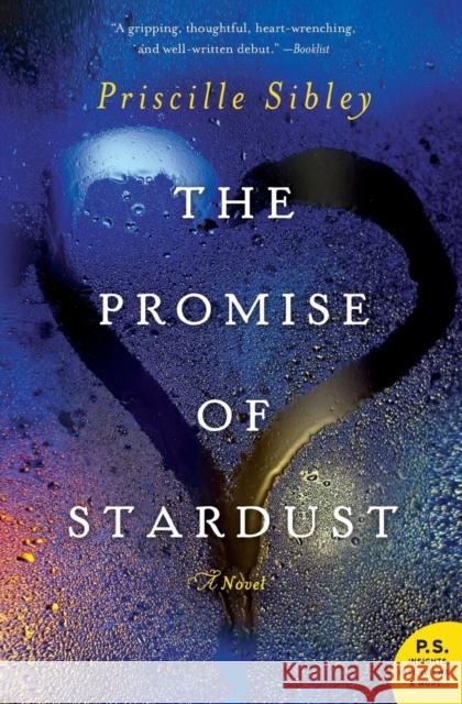 The Promise of Stardust Sibley, Priscille 9780062194176  - książka