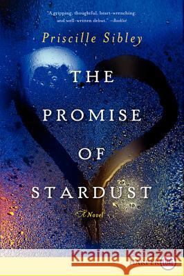 The Promise of Stardust Priscille Sibley 9780062223043 Harperluxe - książka