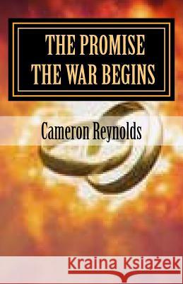 The promise The war begins Reynolds, Cameron Christian 9781518632242 Createspace - książka