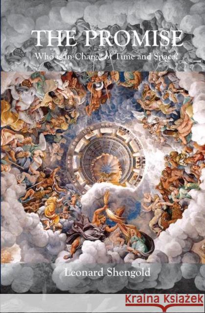 The Promise: Who Is in Charge of Time and Space? Leonard Shengold 9780367102845 Routledge - książka