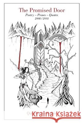 The Promised Door: Poetry - Proses - Quotes Qutaiba H Al-Refaie 9798353180234 Independently Published - książka