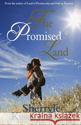 The Promised Land Sherryle Kiser Jackson 9781530256198 Createspace Independent Publishing Platform - książka