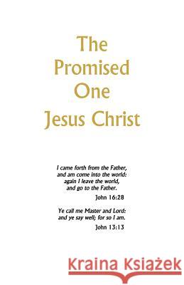 The Promised One: Jesus Christ E. Allen Griffith 9781630732813 Faithful Life Publishers - książka