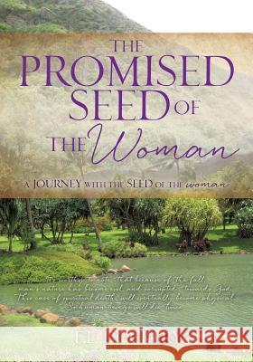 The Promised Seed of the Woman T L Dockery 9781545604021 Xulon Press - książka