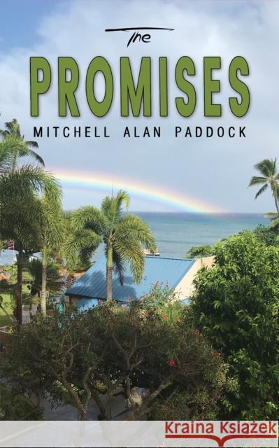 The Promises Mitchell Alan Paddock 9798889101062 Austin Macauley Publishers LLC - książka