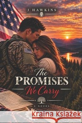 The Promises We Carry Hawkins, J. 9798995775416 J. Hawkins - książka