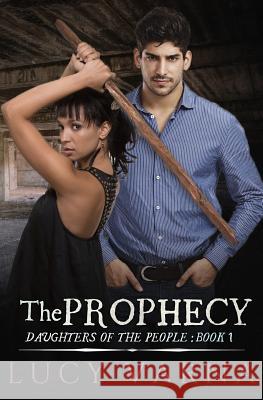 The Prophecy Lucy Varna 9780990773078 Bone Diggers Press - książka