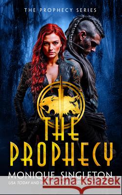 The Prophecy Monique Singleton 9781036701567 Vinci Books Ltd - książka