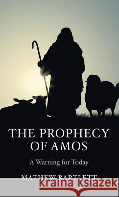 The Prophecy of Amos Mathew Bartlett 9781532668760 Wipf & Stock Publishers - książka