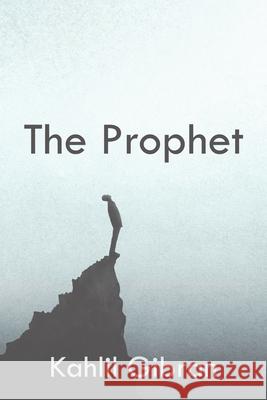 The Prophet Kahlil Gibran 9781396320361 Left of Brain Onboarding Pty Ltd - książka
