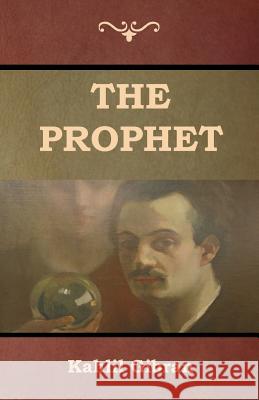 The Prophet Kahlil Gibran 9781644390269 Indoeuropeanpublishing.com - książka