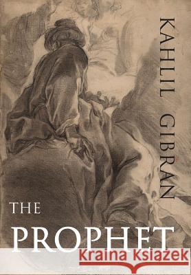 The Prophet Kahlil Gibran 9781684222995 Martino Fine Books - książka