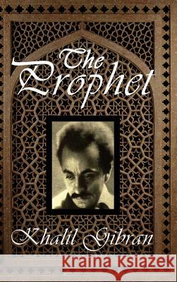 The Prophet Khalil Gibran 9781781393994 BERTRAMS PRINT ON DEMAND - książka