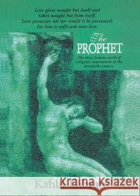 The Prophet Kahlil Gibran 9788187075240 Srishti Publishers & Distributors - książka