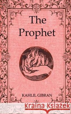 The Prophet Kahlil Gibran 9789389847116 Delhi Open Books - książka