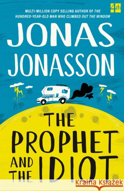 The Prophet and the Idiot Jonas Jonasson 9780008617646 HarperCollins Publishers - książka