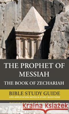 The Prophet of Messiah Mathew Bartlett Derek Williams 9781532669026 Wipf & Stock Publishers - książka